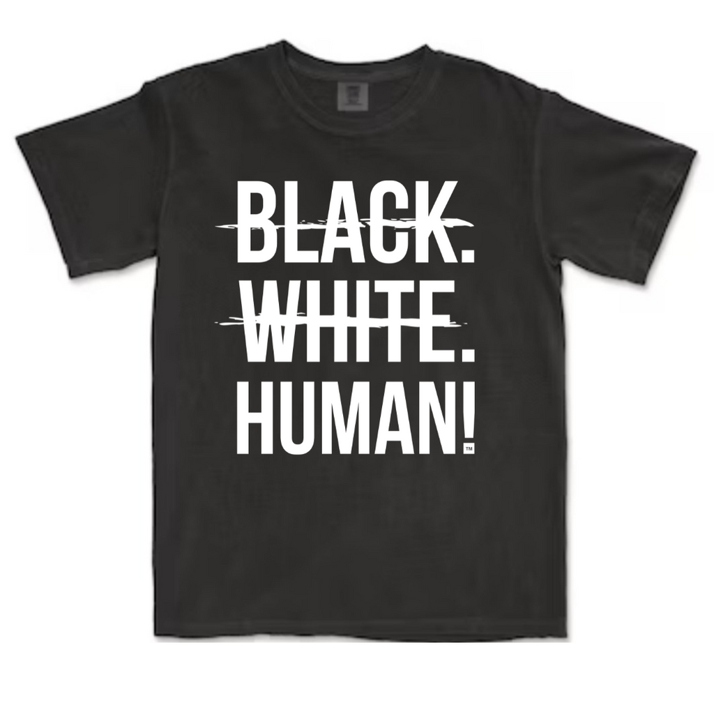BLACK, WHITE, HUMAN - TEE (BLACK/WHITE)