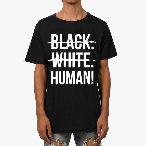 Black, White, Human! Signature T-Shirt (Black) - Unisex