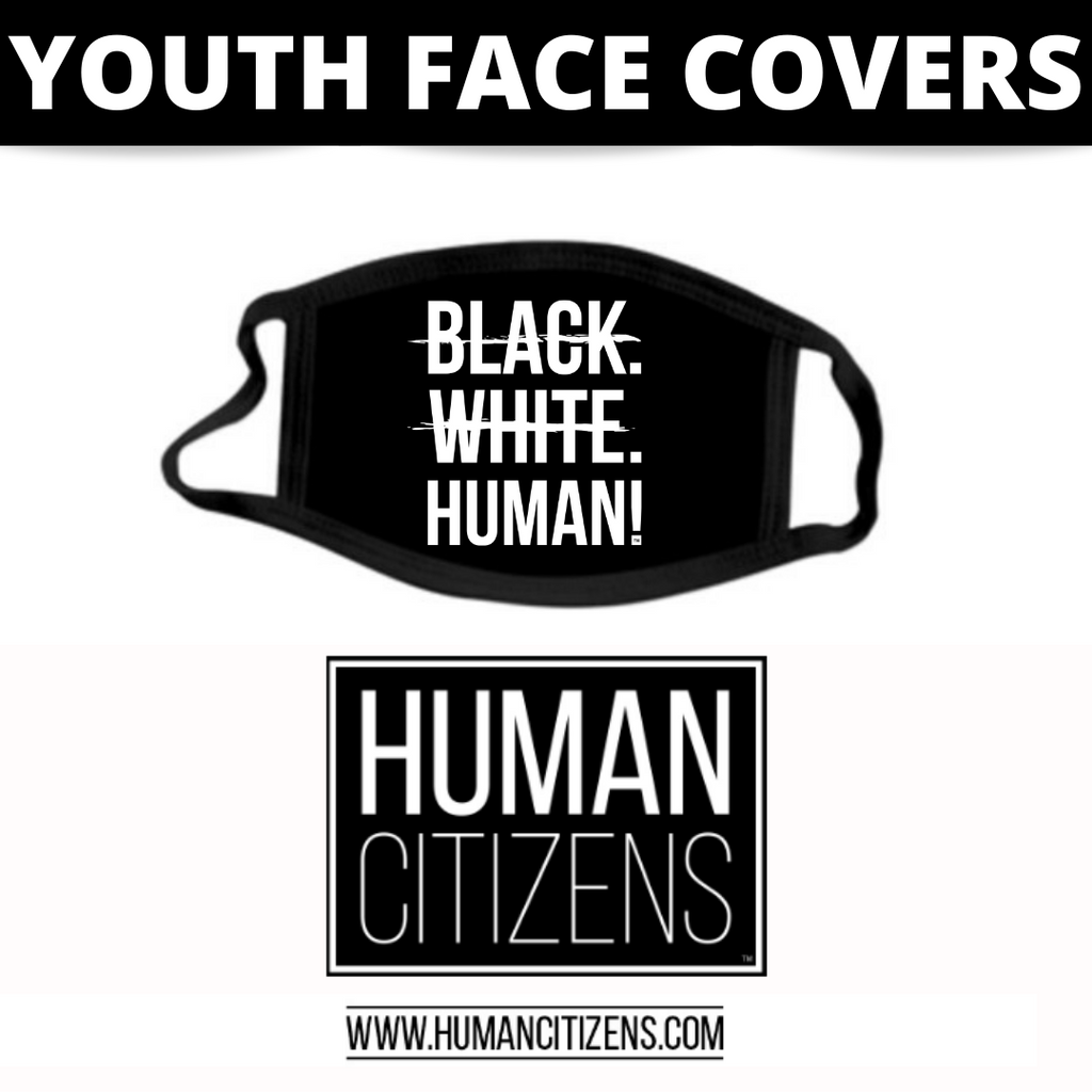 Human Citizens YOUTH Cloth Face Cover (No Filter)