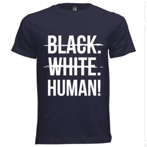 Black, White, Human! Signature T-Shirt (Navy Blue) - Unisex
