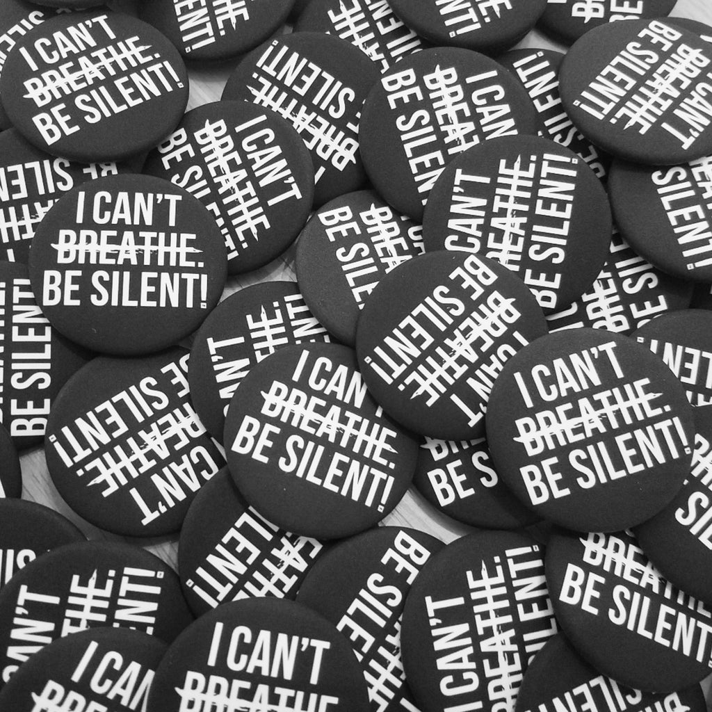 I Can't Be Silent Custom Button (3 Pack)